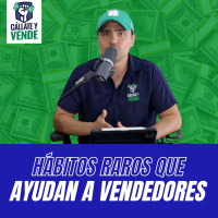6 Hábitos Raros que nos Ayudan a Vender más (Ep-261)