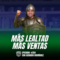 Cómo Aumentar la Lealtad del Cliente en tu Negocio (Ep-354)