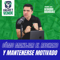 Cómo Manejar el Rechazo y Mantenerse Motivado (Parte I)