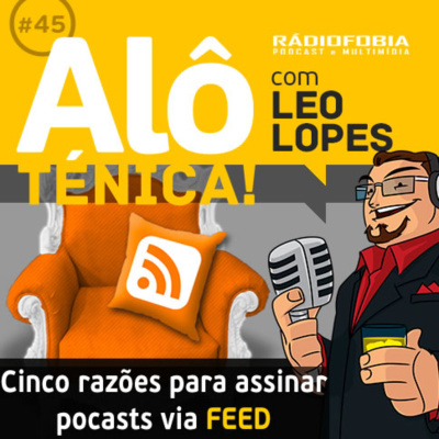 Alô Ténica! - Com Leo Lopes
