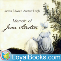 01 – Preface and Chapter 1: Introductory Remarks–Birth of Jane Austen–Her Family