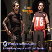 Entrevista a Marko (Mark Caretaker) y Juanjo (Byron Savage) de la Triple W (Exclusiva EWSY)