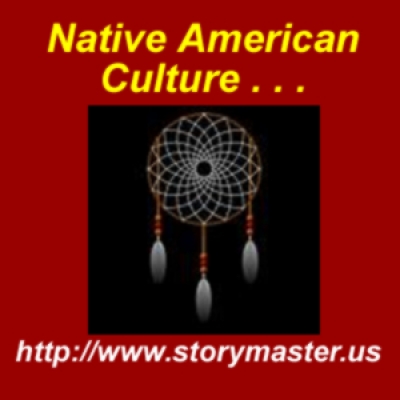 Native American Culture, Stories  Music