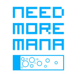 Need More Mana Podcast