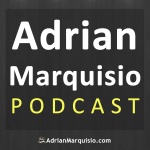 Adrianmarquisio.com Podcast