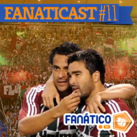 Fanaticast #11 - A liderança isolada do Fluminense
