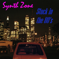 Synth Zone 080 - 2/24/19 (Stuck In The 80s Special)