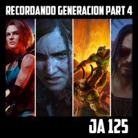 [JA 125] Recordando la generacion Parte 4 