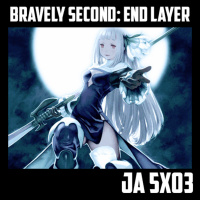 [JA 5×03] Bravely Second: End Layer