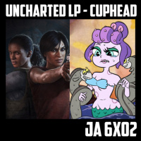  [JA 6×02] Uncharted: Legado Perdido – Cuphead 