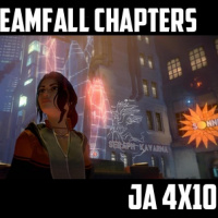  [JA 4x10] Dreamfall Chapters