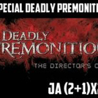  [JA 3x26] Especial Deadly Premonition