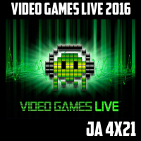  [JA 4×21] Video Games Live 2016 (DIRECTO)