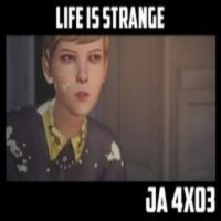  [JA 4x03] Life is Strange