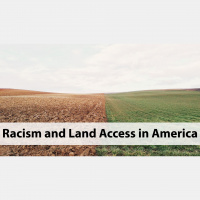 Racism and Land Access in America