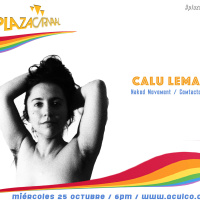 Plaza Carnaval (25-10-17) - Nos desnudamos con Calu Lema, la creadora de Comtacto y facilitadora del naked movement