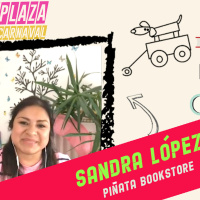 Plaza Carnaval (07-04-21) - Piñata Bookstore: Spanish books for children with Sandra Lópezs