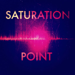 Saturation Point