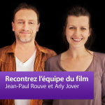 Jean-paul Rouve Et Arly Jover: Rencontrez L’équipe Du Film