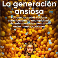 Fragmentos de Sociología - La Generación Ansiosa (2024) - Parte 2