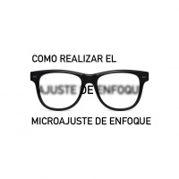 S3 Ep16: Como realizar el microajuste de enfoque