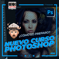 S1 Ep96: ¿Cómo preparo el nuevo curso de Photoshop?