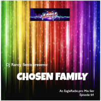 Episode 64: DJ Randy Bettis presents: PRIDE 2023 - Chosen Family 