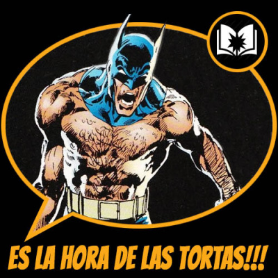 Es La Hora De Las Tortas!!!