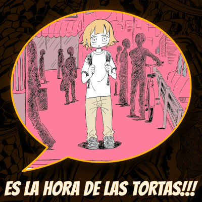 Es La Hora De Las Tortas!!!