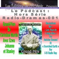 Première émission Hors Série-Radio Dramas du Podcast des Éditions de LÀ Venir