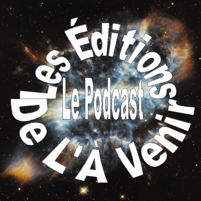 Les Editions De La Venir- Le Podcast