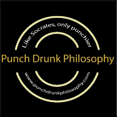 Punch Drunk Philosophy