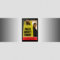 Falls Aren’t Funny
