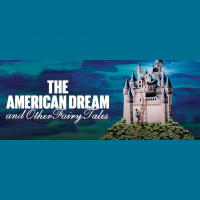 The American Dream: And Other Fairy Tales