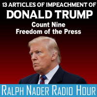 13 Articles of Impeachment of Donald Trump - Count Nine: Freedom of the Press