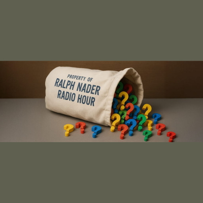 Ralph Nader Radio Hour