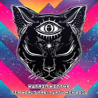 Katrin Kittyx - TIP World Pre-Party Mix 2016