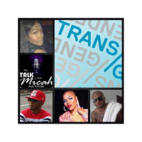 Episode 5 - A Day in the Life of a TransMan/TransWoman