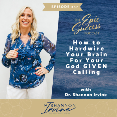 Epic Success With Dr Shannon Irvine