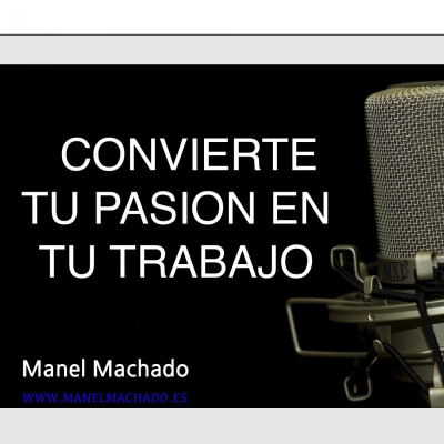 Convierte Tu Pasion En Tu Trabajo