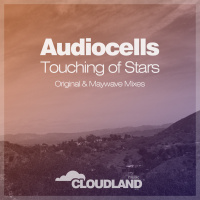 Audiocells - Touching Of Stars (Original Mix)