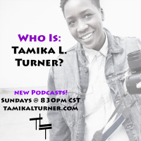 Who Is Tamika L. Turner? - #TLT