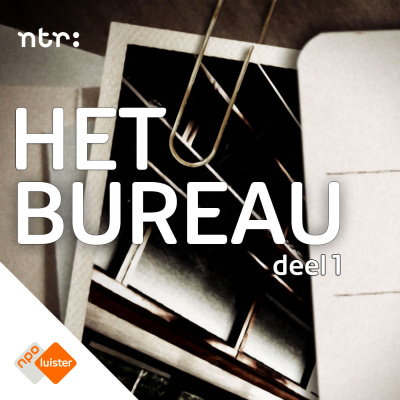 Ntr | Het Bureau - Podcast