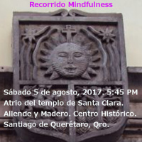 Recorrrido Mindfulness en Querétaro