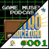 GM Podcast #001 - Presentacion Nuevo Proyecto amp Entrevista a Carles Garcia, Presidente de RetroBarcelona