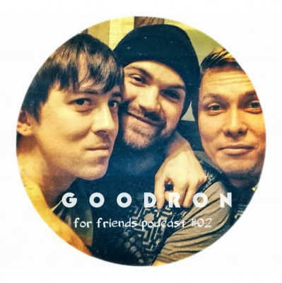 Goodron For Friends