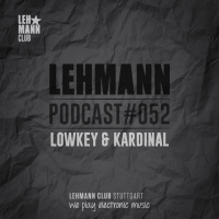 Lehmann Podcast #052 - LowKey  Kardinal