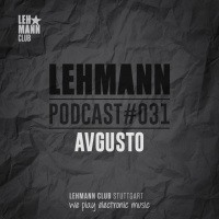 Lehmann Podcast #031 - Avgusto