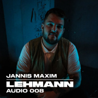 LEHMANN Audio 008 - Jannis Maxim
