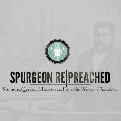 Spurgeon Repreached Spurgeon Repreached